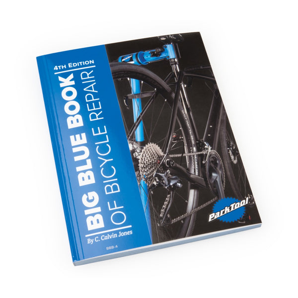 Park Tool Big Blue Book of Bicycle Repair 4th Edition - Sprockets Cycles